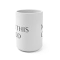 No Chit! 15oz Ceramic Coffee Mug — Funny Office & Desk Gift